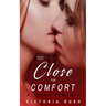 Too Close for Comfort: A Taboo Romance