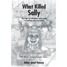 What Killed Sally
