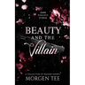 Beauty and the Villain: 12 Dark Romance Short Stories