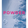 Powder: The Greatest Ski Runs on the Planet