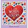 I Love Words and Colors