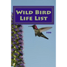 Wild Bird Life List 500: Simple Version