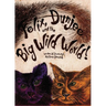 Felix, Dunjee and the Big Wild World