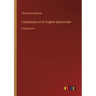 Confessions of an English Opium-Eater: in large print