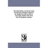 West Side Studies, Carried on Under the Direction of Pauline Goldmark. the Middle West Side by Otho G. Cartwright; Mothers Who Must Earn by Katharine