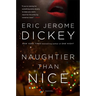 Naughtier Than Nice