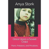 Once Upon a Soviet Child: Piano, Potatoes, and Privations