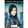 Hunted in Hong Kong