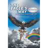 The Eagle's Way: The Importance Of Love In Healthcare