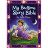My Bedtime Story Bible for Little Ones