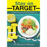 Stay on Target: A Meal Planner for Healthy Weight Loss