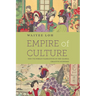Empire of Culture: Neo-Victorian Narratives in the Global Creative Economy
