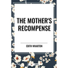 Mother's Recompense