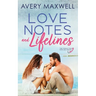 Love Notes & Lifelines