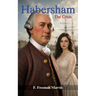Habersham: The Crisis