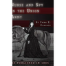Nurse and Spy in the Union Army: The Adventures and Experiences of a Woman in the Hospitals, Camps, and Battlefields.