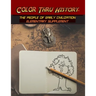 Color Thru History - The People of Early Civilization Elementary Supplement