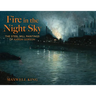 Fire in the Night Sky: The Steel Mill Paintings of Aaron Gorson