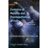 Evolution of Morality and Psychpathology of Evil
