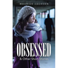 Obsessed: & Other Short Stories
