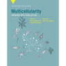 Multicellularity: Origins and Evolution