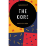 The Core: On Values as the real composition of True Leaders