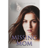 Missing Mom