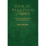 Radical Wholeness Primer: Coherence and Participation In The Living Intelligence of Love