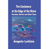 The Containers at the Edge of the Shore