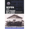 Huts and History: The Historical Archaeology of Military Encampment During the American Civil War