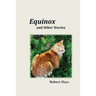 Equinox and Other Stories