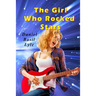 The Girl Who Rocked Stars