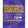 Beginning Radio TV Newswriting