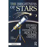 The Brightness of Stars: Stories from Care Experienced Adults to Inspire Change
