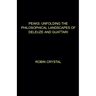 Peaks: Unfolding the Philosophical Landscapes of Deleuze and Guattari