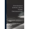 Household Sewing With Home Dressmaking