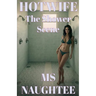 Hotwife: The Shower Scene