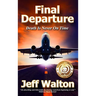 Final Departure: Death Is Never On Time