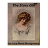 The Story Girl by Lucy Maud Montgomery