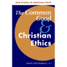 The Common Good and Christian Ethics