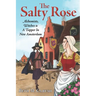The Salty Rose: Alchemists, Witches & A Tapper In New Amsterdam