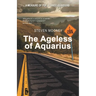 The Ageless of Aquarius