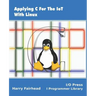 Applying C For The IoT With Linux
