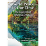 World Peace in Our Time