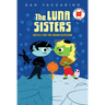 The Luna Sisters Battle for the Moon Blossom