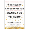 What Every Angel Investor Wants You to Know (Pb)