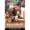 Resilience: Turning Persecution into Purpose