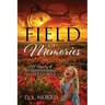 Field of Memories: A Tapestry of Heartwarming Short Stories