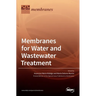 Membranes for Water and Wastewater Treatment
