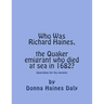 Who Was Richard Haines, the Quaker emigrant who died at sea in 1682?: Searching for his parents.
